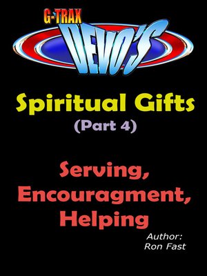 cover image of G-TRAX Devo's-Spiritual Gifts Part 4